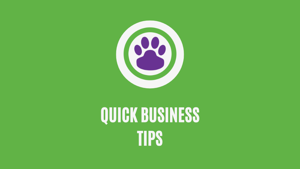 Green background with a white paw logo and text 'Quick Business Tips'.